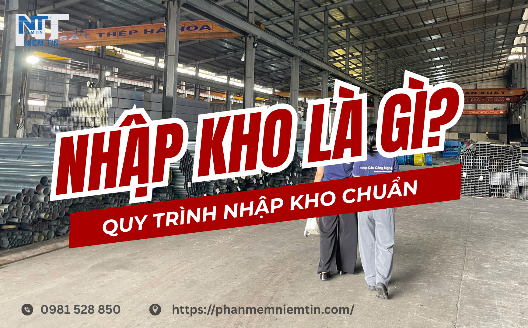 NHẬP KHO LÀ GÌ? QUY TRÌNH NHẬP KHO CHUẨN CHO DOANH NGHIỆP 